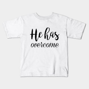 He has overcome Kids T-Shirt